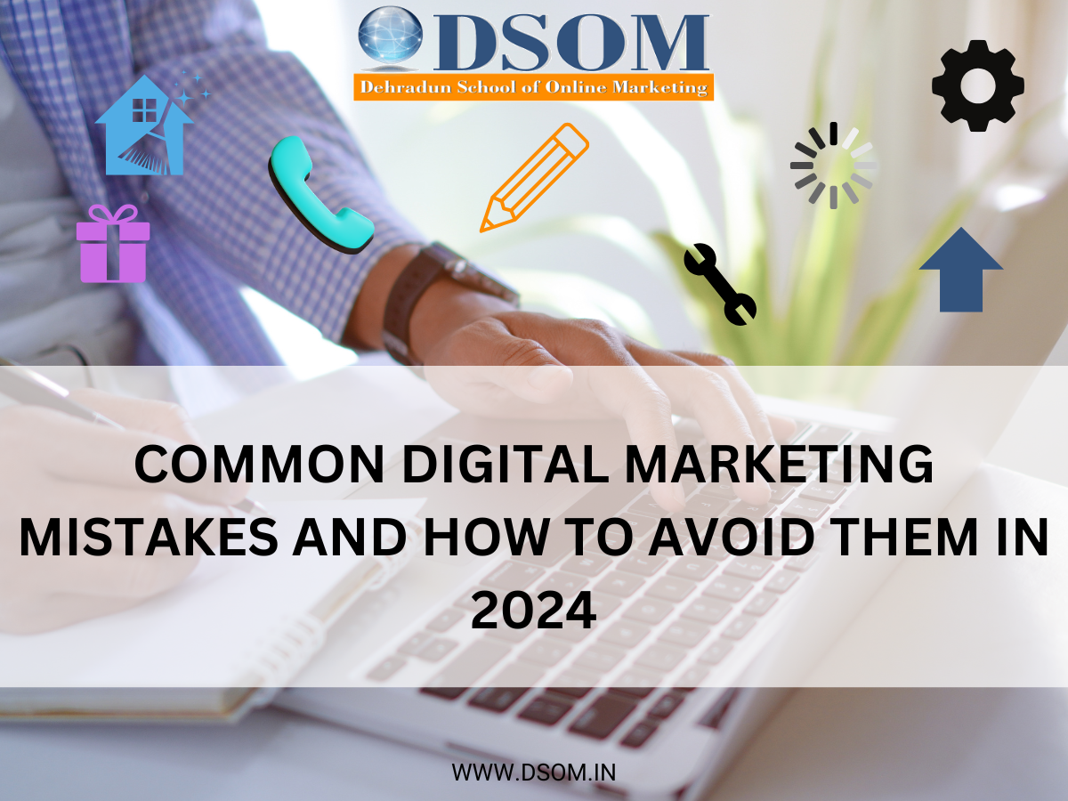 Common Mistakes in Digital Marketing and How to Avoid Them 2025